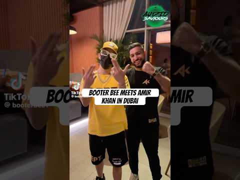 Booter Bee Meets Amir Khan Out In Dubai #BooterBee #AmirKhan