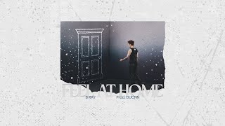 Download lagu [CHO BẢO] 07. Feel At Home - B Ray - Prod. Ducnn mp3