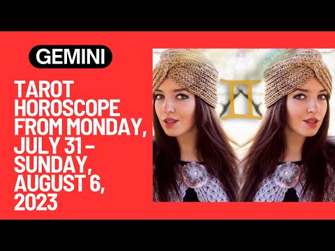 Gemini weekly Tarot horoscope for  July 31 to August 6, 2023.