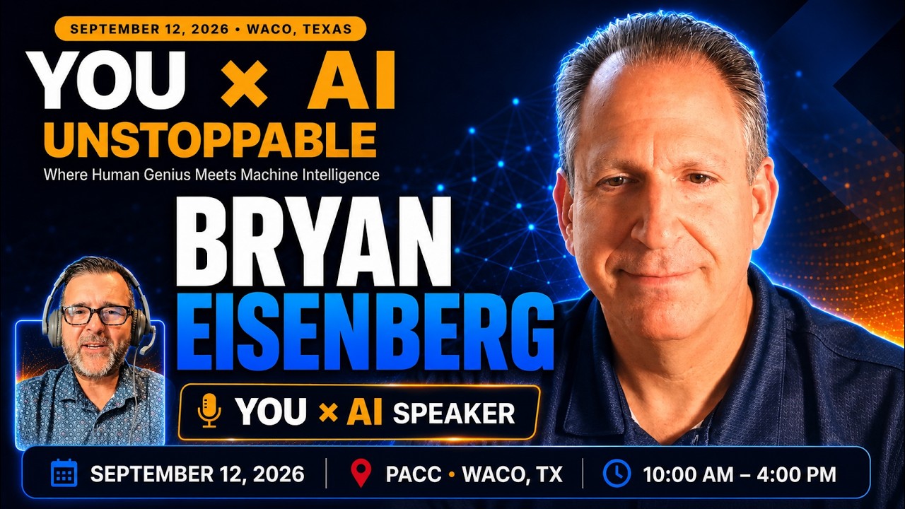 Bryan Eisenberg Joins YOU x AI: Build, Automate & Elevate Your Business