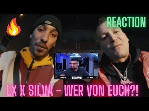 LX x Silva - Wer von Euch?! (Reaction)