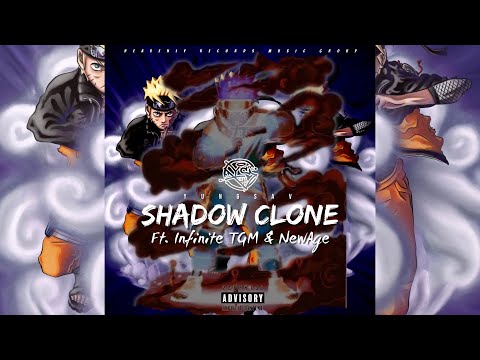 YungSav - Shadow Clone Ft. Infinite TGM & NewAge (NaurtoEdition)