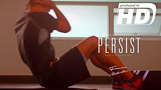 Persist - You Are Unconquerable - Gym & Fitness Motivation - Motivational Video | HD