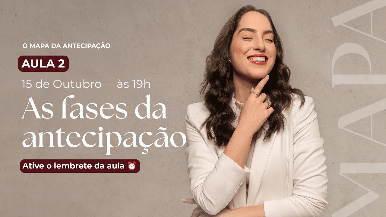 AULA 2: Descubra as fases da antecipação e deixe a audiência com o cartão na mão