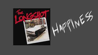 The Longshot - Happiness
