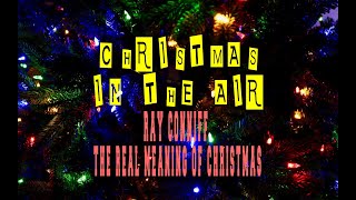 RAY CONNIFF - THE REAL MEANING OF CHRISTMAS
