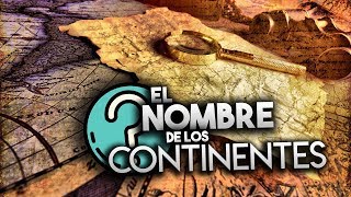 EL ORIGEN DEL NOMBRE DE LOS CONTINENTES 🌍❓