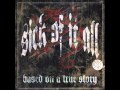 Sick Of It All - Bent Outta Shape