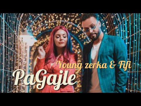 Young Zerka & Fifi - PaGajle (Official Lyrics)