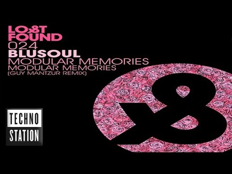 Blusoul - Modular Memories (Guy Mantzur Remix)