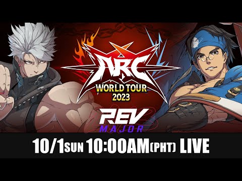[English Archive]ARC WORLD TOUR 2023   REV Major 2023 Guilty Gear Strive TOP8