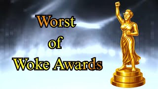 Worst of Woke Awards 2026