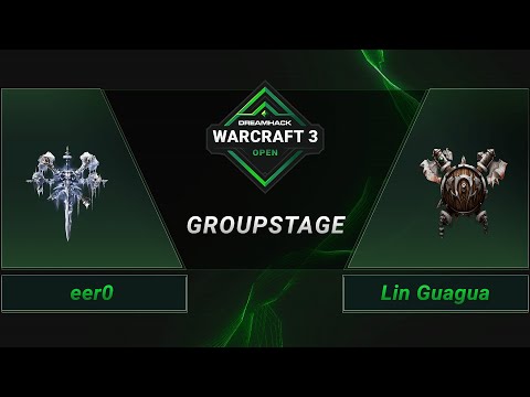 WC3 - eer0 vs. Lin Guagua - Groupstage - DreamHack WarCraft 3 Open: Summer 2021 - Asia