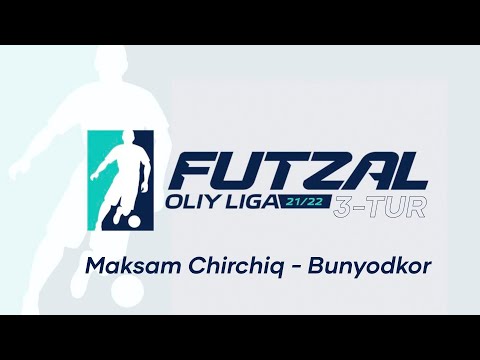 Futzal. | MAKSAM-CHIRCHIQ vs BUNYODKOR | Oliy liga-2021/22 | 3-tur 6.12.2021 #SportTelekanaliRasmiy