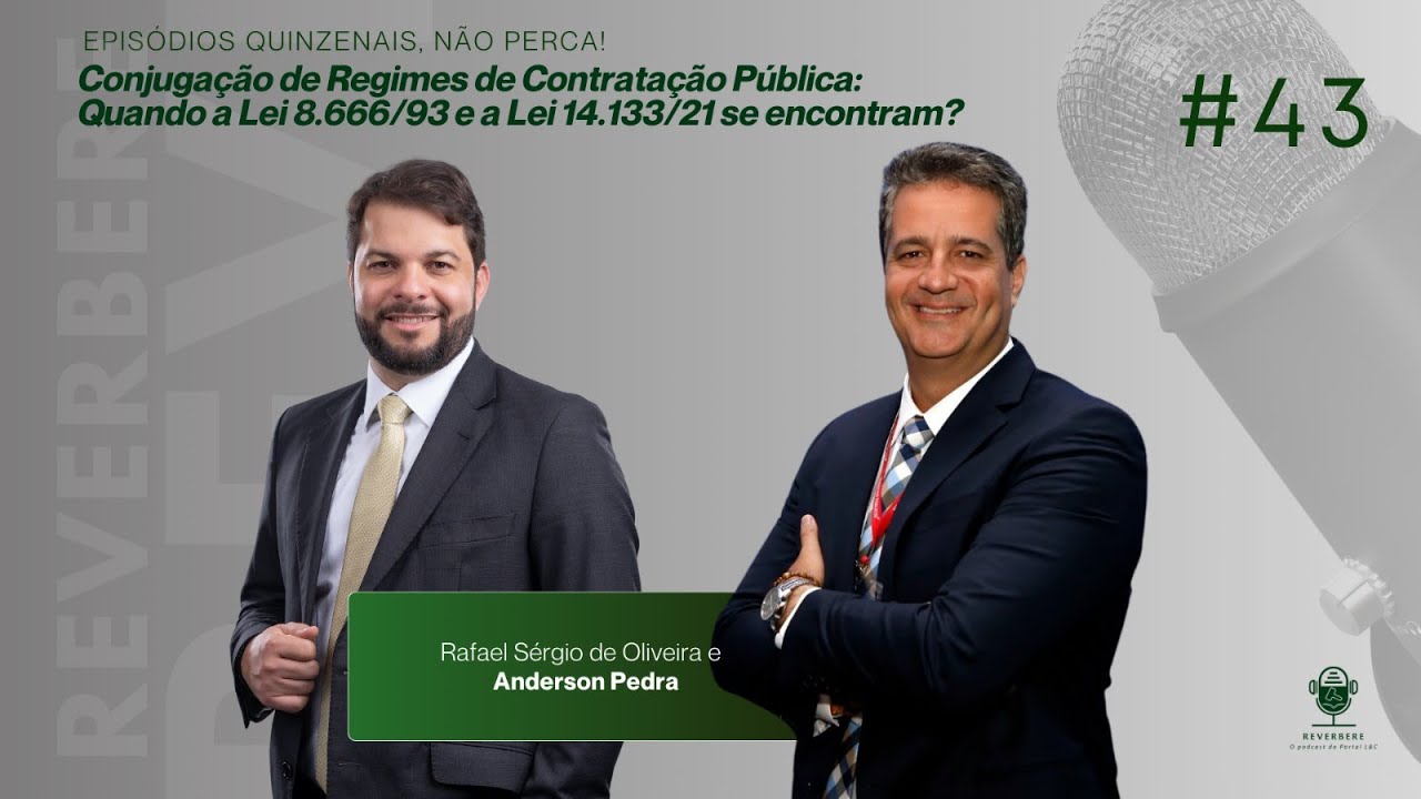 Conjugação de Regimes de Contratação Pública: Quando a Lei 8.666/93 e a Lei 14.133/21 se encontram?