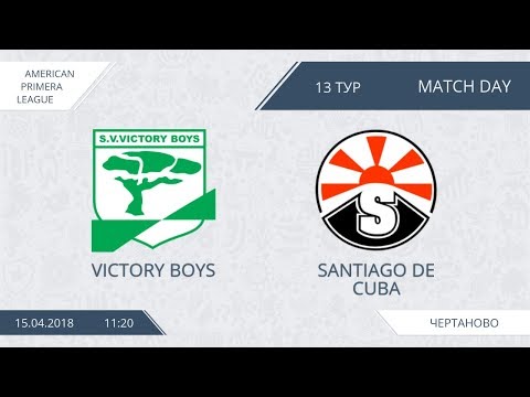 AFL18. America. Premiera. Day 13. Victory Boys - Santiago de Cuba