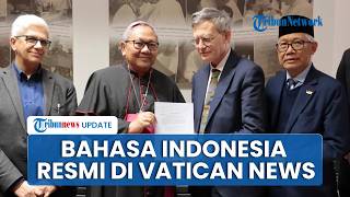 Bahasa Indonesia Resmi Jadi Bahasa Ke-57 di Vatican News, Perkuat Komunikasi Gereja dengan Paus