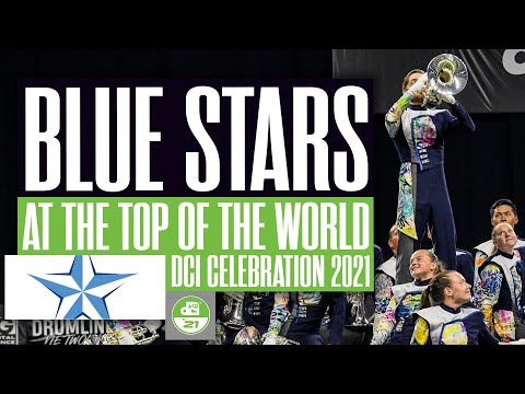 Blue Stars | #DCI2021 | "At the Top of the World"