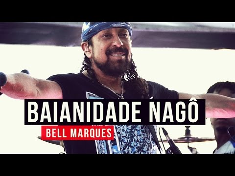 Bell Marques - Baianidade Nagô - YouTube Carnaval 2015