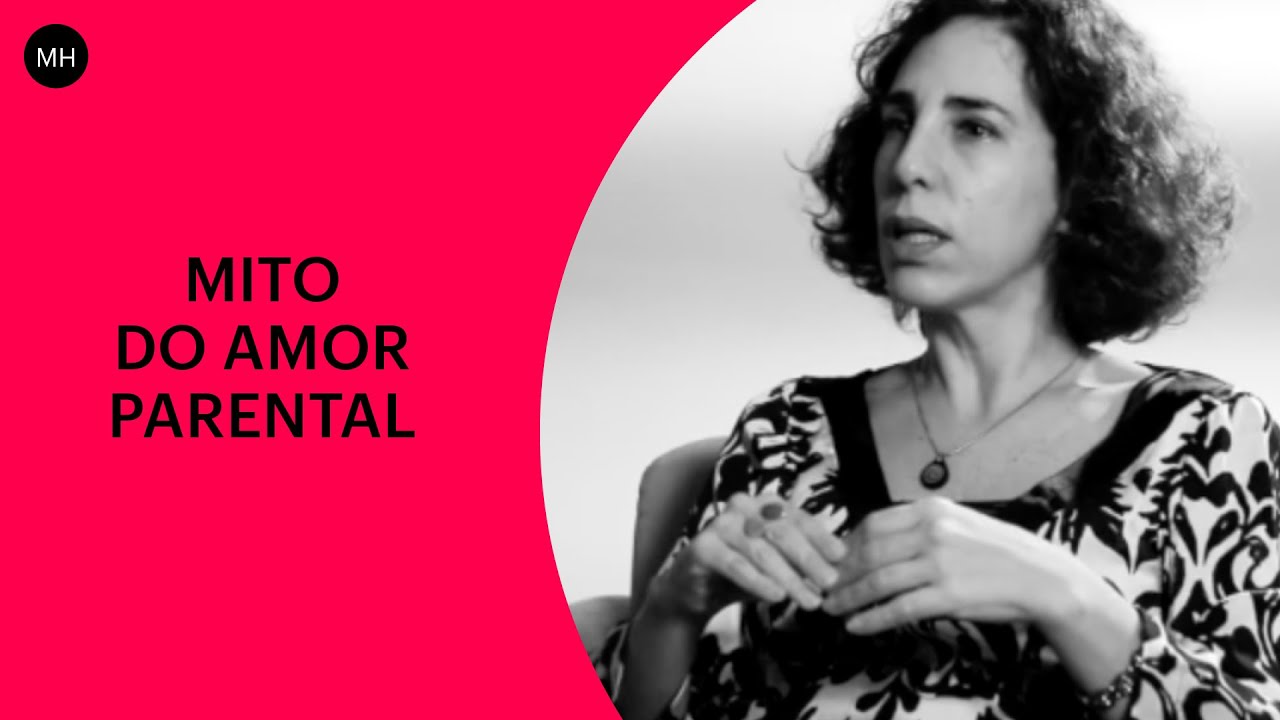 MARIA HOMEM: O MITO DO AMOR PARENTAL | CASA DO SABER
