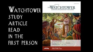 January 2020 Watchtower Study Article Read in the First Person