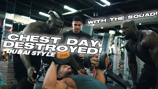 Chest Day DESTROYED Dubai Style