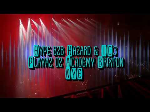 Hype b2b Hazard & IC3 Playaz 02 Academy Brixton