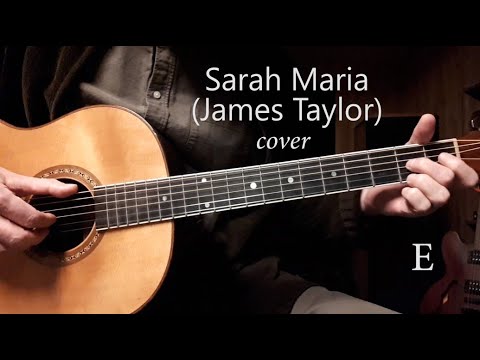 Sarah Maria - James Taylor