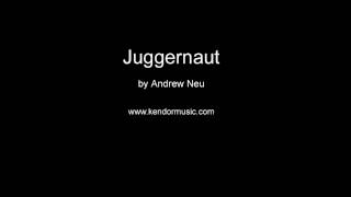 Juggernaut by Andrew Neu