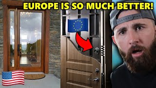 American Reacts to European vs American Exterior Doors! *INSANE*