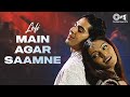 Main Agar Saamne Lofi Mix Raaz Bipasha Basu Dino Moreo Abhijeet Alka Yagnik