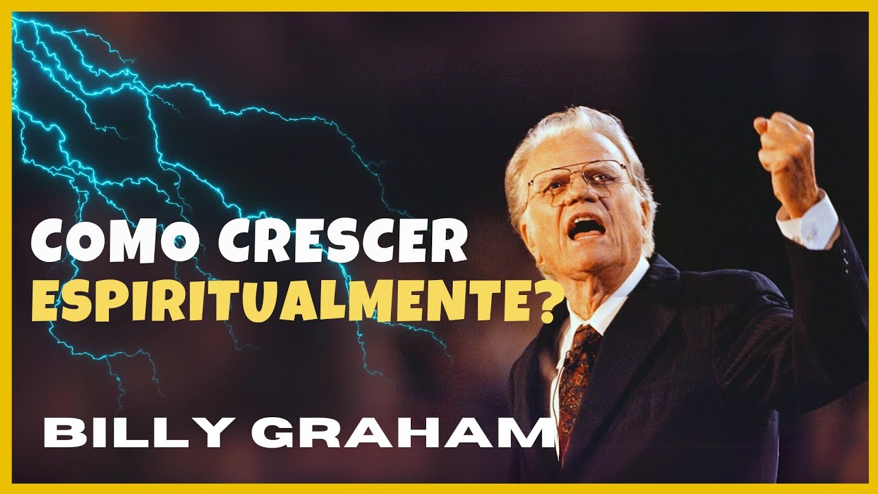 SUA VIDA ESPIRITUAL nunca mais será a mesma Depois desse vídeo I Dublado em Português I Billy Graham