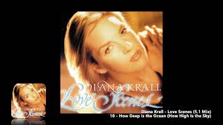 Diana Krall - 10 - How Deep Is the Ocean (How High Is the Sky) (5.1 Mix)