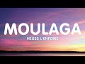 Moulaga Heuss L Enfoire Lyrics
