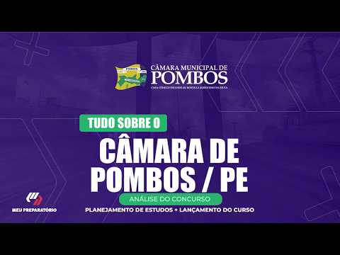 CONCURSO CÂMARA DE POMBOS/PE + PLANEJAMENTO DE ESTUDOS