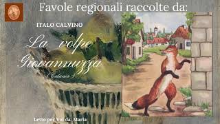Download lagu 'La volpe Giovannuzza'      (Fiaba di Catania) mp3