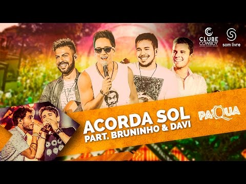 PaQua part. Bruninho & Davi - Acorda Sol (Ao Vivo Praia) [Clipe Oficial]