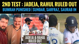 Jadeja Rahul ruled out from 2nd Test Kohli not ava