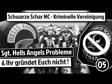 Rocker Milieu | Schwarze Schar MC - Kriminelle Vereinigung | Ärger Hells Angels | Teil 5