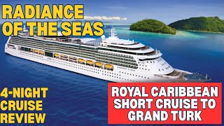 Radiance of the Seas 4-Night Cruise Review | Royal Caribbean Short Cruise to Grand Turk