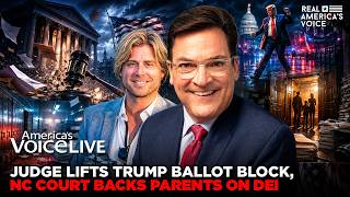 JUDGE LIFTS TRUMP BALLOT BLOCK AS NC COURT BACKS PARENTS ON DEI | AMERICA'S VOICE LIVE