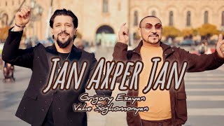 Vahe Soghomonyan & Grigory Esayan - Jan Axper Jan (2025)