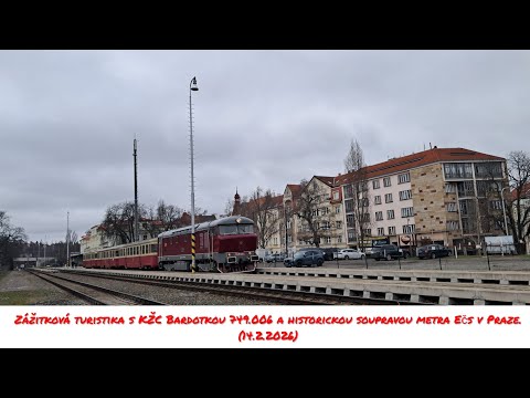Zážitková turistika s KŽC Bardotkou 749.006 a historickou soupravou metra Ečs v Praze. (14.2.2026)