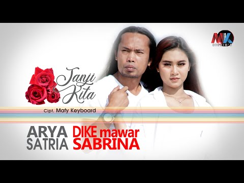 Dike Mawar Sabrina feat. Arya Satria - Janji Kita (Official Music Video)