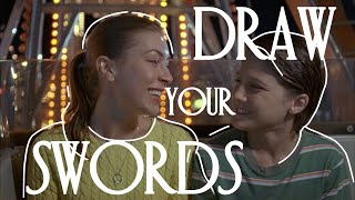 MEG + DAVID (The Girl Next Door): DRAW YOUR SWORDS by Angus &amp; Julia Stone