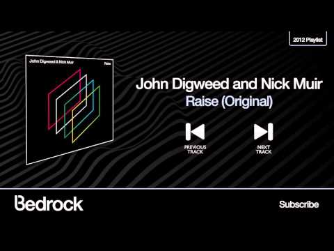 John Digweed and Nick Muir - Raise (Original) - ( Bedrock Records )