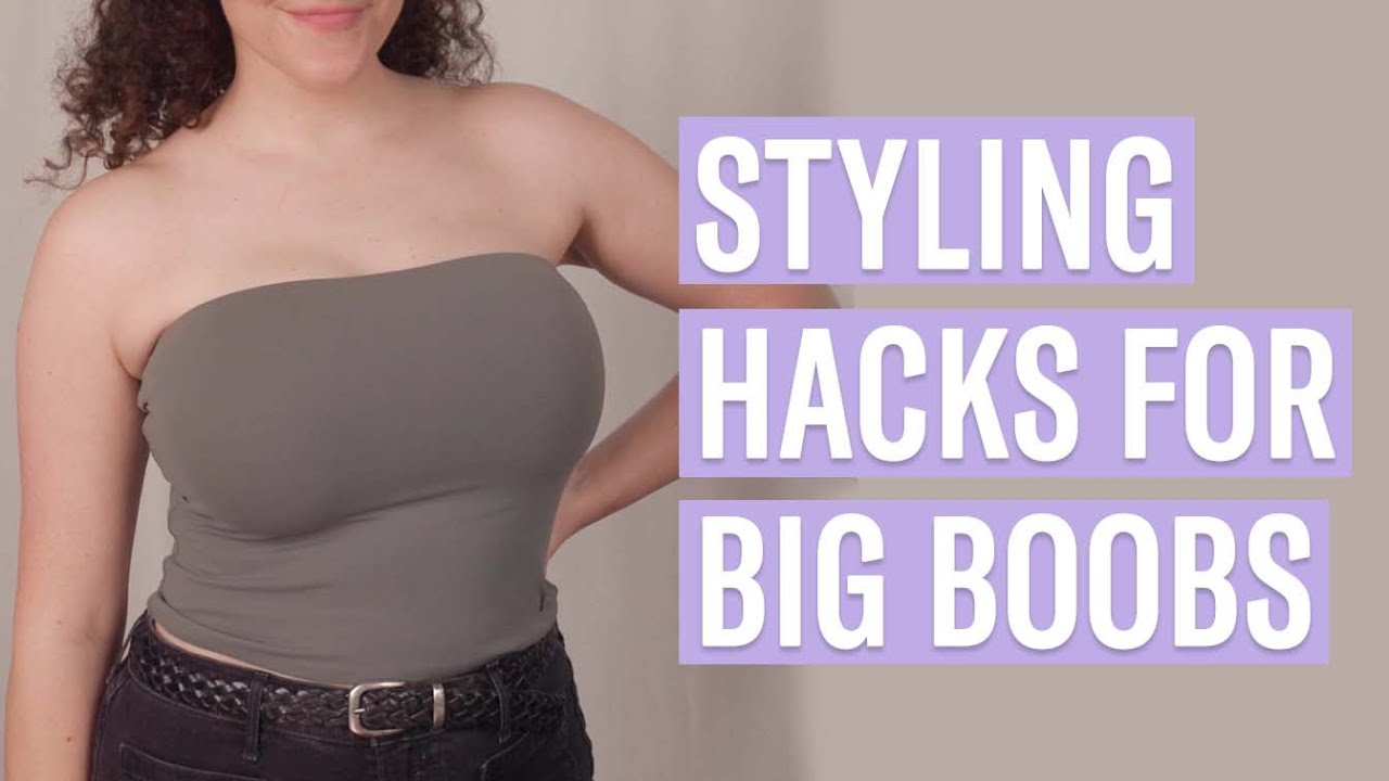 10 STYLING TIPS FOR BIG BUSTS - Best Bras + Styles for Big Busts