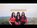 Stand Still and Let God Move - Joella, Joy, Kezia (Cover)