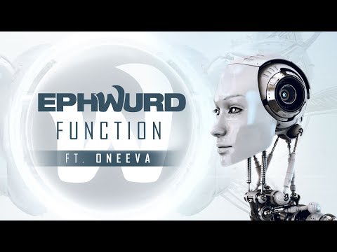 Ephwurd - Function (feat. ONEEVA) [Official Lyric Video]