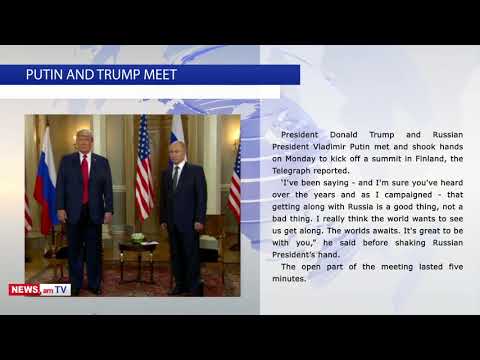 NEWS.am breaking news in a video: 16.07.2018